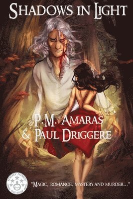 P M Amaras, Paul Driggere, P. M. Amaras - Shadows In Light, Häftad