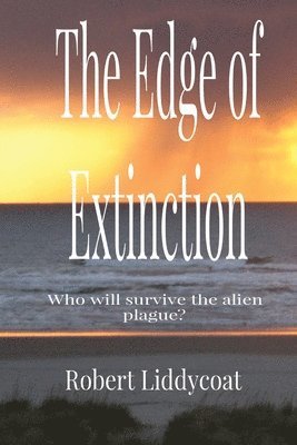 bokomslag The Edge of Extinction