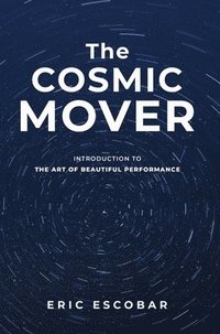 bokomslag The Cosmic Mover