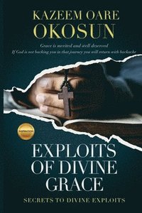 bokomslag Exploits of Divine Grace