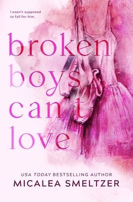 Broken Boys Can't Love - Special Edition 1