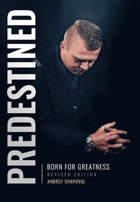Andrey Shapoval - Predestined (Revised Edition), Inbunden