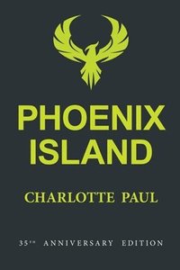 bokomslag Phoenix Island