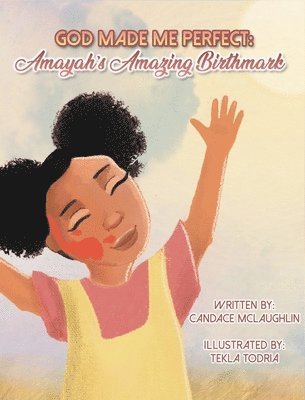 Candace S McLaughlin, Candace S. McLaughlin, Candace S, McLaughlin - God Made Me Perfect, Inbunden