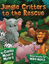 bokomslag Jungle Critters to the Rescue