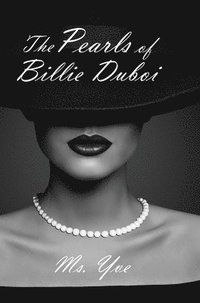 bokomslag The Pearls of Billie Duboi