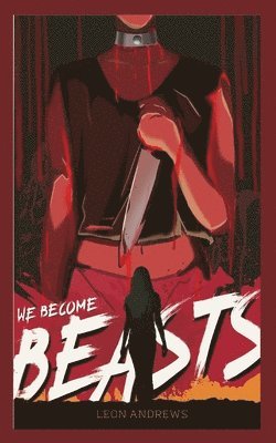 We Become Beasts 1