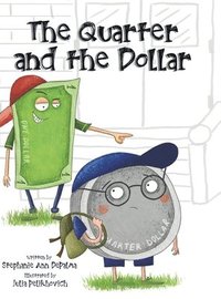 bokomslag The Quarter and the Dollar