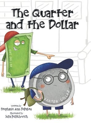 bokomslag Quarter and the Dollar