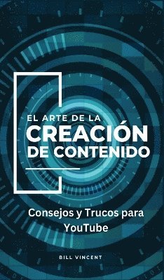 El Arte de la Creacin de Contenido 1