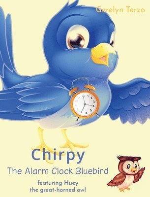 Chirpy the Alarm Clock Bluebird 1