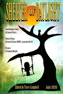 Tyree Campbell - Shelter of Daylight June 2020, Häftad