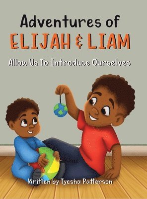 Adventures of Elijah & Liam, Allow Us To Introduce Ourselves 1