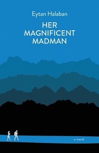 bokomslag Her Magnificent Madman
