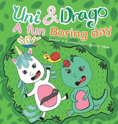 Uni & Drago - A fun Boring day - A fun book full of colors and imaginations for kids (Uni and Drago 2) 1