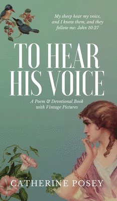 bokomslag To Hear His Voice
