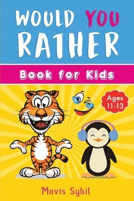 Would You Rather? Kid's activity book 1