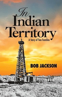 bokomslag In Indian Territory