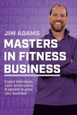 Jim Adams - Masters in Fitness Business, Häftad