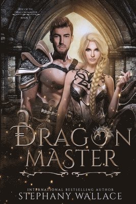 Stephany Wallace - Dragon Master, Rise of the Dragon Master, Book 3, Häftad