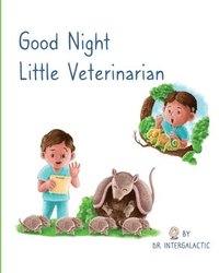 bokomslag Good Night Little Veterinarian