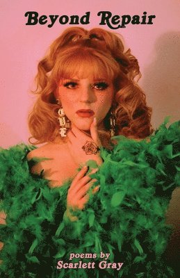 Scarlett Gray - Beyond Repair, Häftad