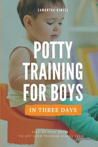 bokomslag Potty Training for Boys in 3 Days