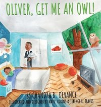 bokomslag Oliver Get Me An Owl