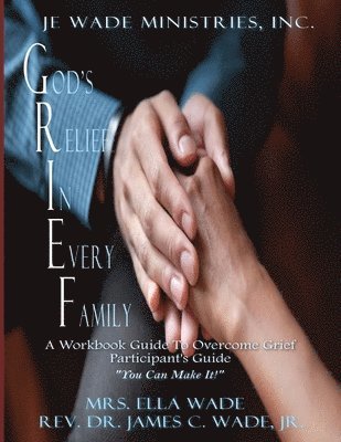 G.R.I.E.F. Participant's Guide 1