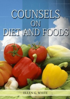 Counsels on Diet and Foods 1