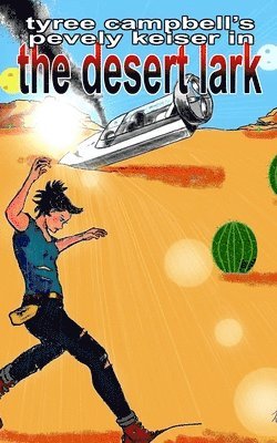 Tyree Campbell - Desert Lark, Häftad