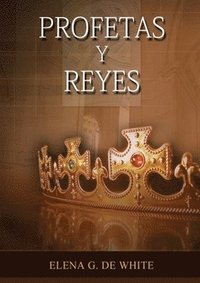 bokomslag Historia de los Profetas y Reyes