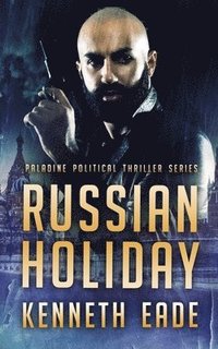 bokomslag Russian Holiday (Paladine Political Series Book 2)