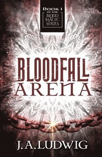 bokomslag Bloodfall Arena