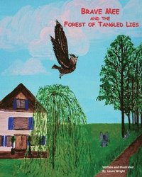 bokomslag Brave Mee and the Forest of Tangled Lies