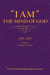 bokomslag ''I AM'' The Mind of God