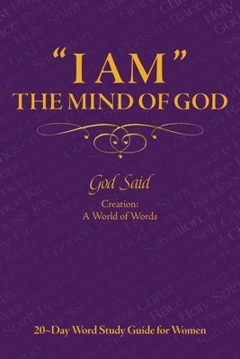 bokomslag ''I AM'' The Mind of God