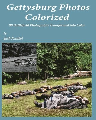Gettysburg Photos Colorized 1