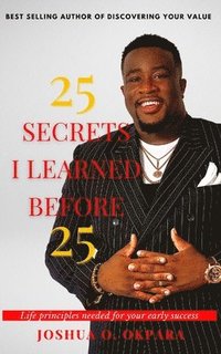 bokomslag 25 Secrets I Learned Before 25