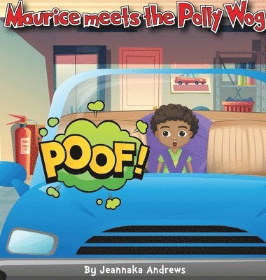 Maurice meets the Polly Wog 1