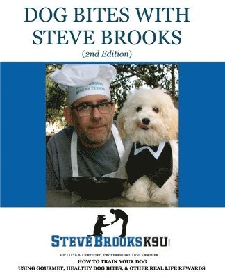Steve Brooks, Serena Tarica - Dog Bites with Steve Brooks, Häftad