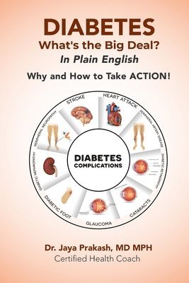 Jaya Prakash - DIABETES What's the Big Deal?, Häftad