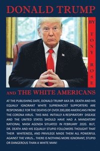bokomslag Donald Trump and the White Americans
