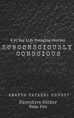 bokomslag Subconsciously Conscious!