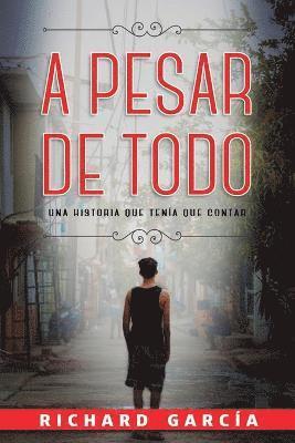 Richard García - A Pesar de Todo, Häftad