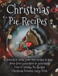 bokomslag Christmas Pie Recipes