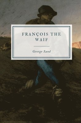 bokomslag François the Waif