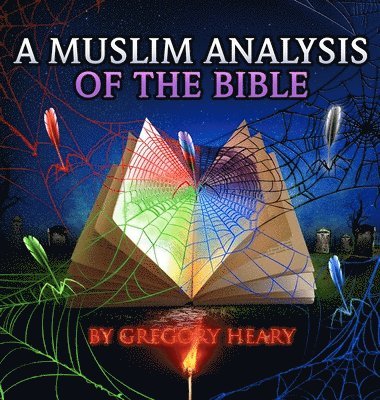 bokomslag A Muslim Analysis of the Bible