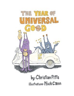 The Year of Universal Good 1