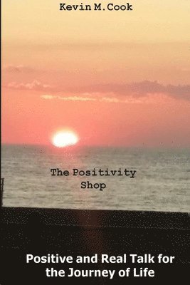 Kevin M Cook, Kevin M. Cook - Positivity Shop, Häftad